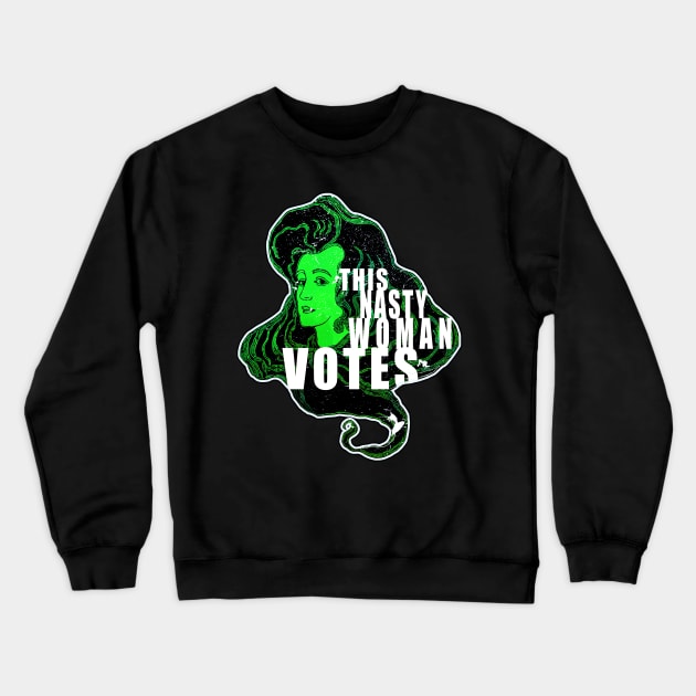 This Nasty Woman Votes Crewneck Sweatshirt by Glass Table Designs